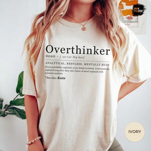 Funny Overthinker Definition Comfort Colors T-Shirt – Funny Mental Health Personalized Name Tee image 11