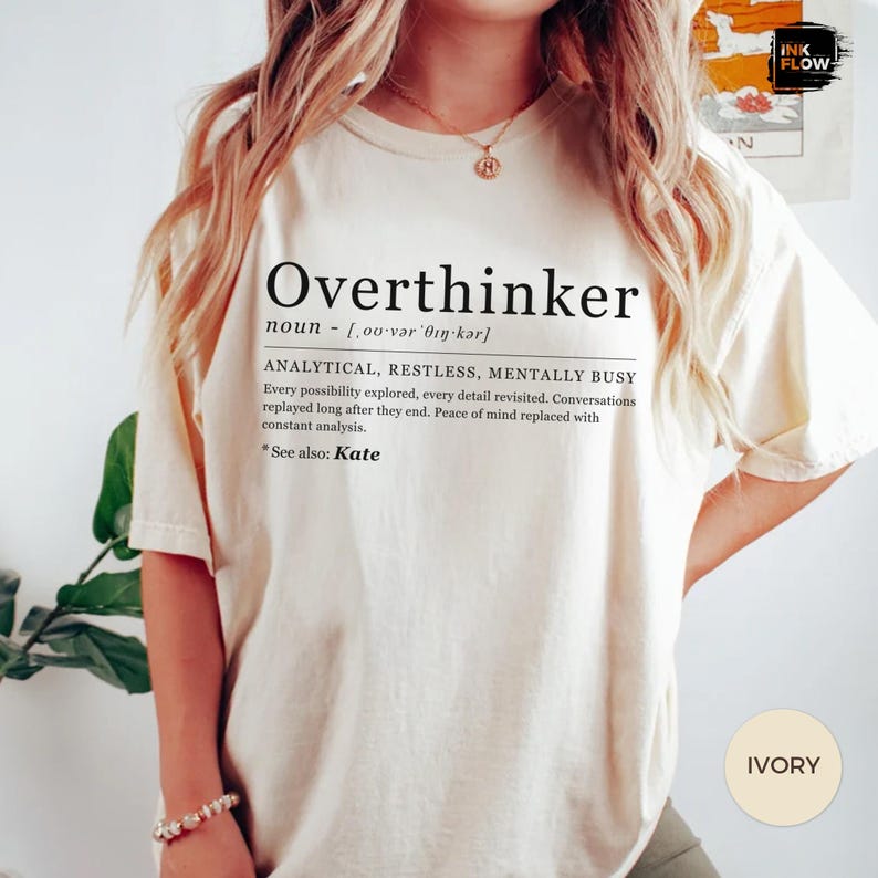 Funny Overthinker Definition Comfort Colors T-Shirt – Funny Mental Health Personalized Name Tee image 11