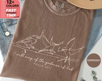 Christian Birds Comfort Colors Shirt, I Will Sing of the Goodness of God Tee, Faith Line Art, Inspirational Bible Verse