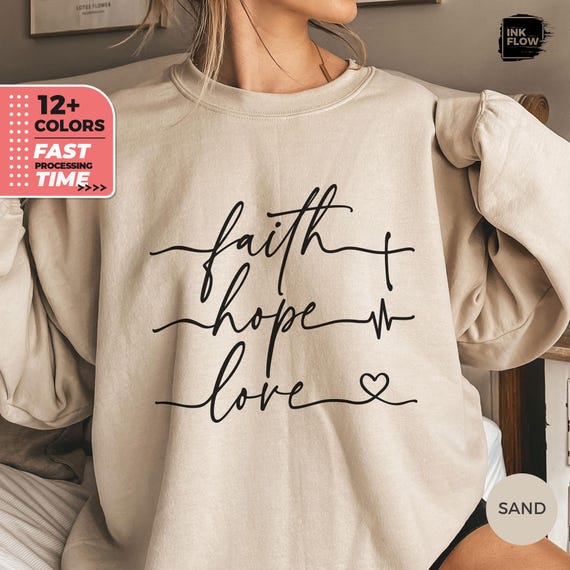 Faith Hope Love T Shirt Christian Saying Shirt Faith Hope Love T Shirt Christian Saying Shirt