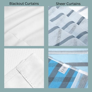 May include: Close-up images of white blackout curtains and sheer curtains. The blackout curtains are a solid white fabric. The sheer curtains have blue and gray stripes. The image also shows a corner of a white curtain and a blue and gray plaid curtain.