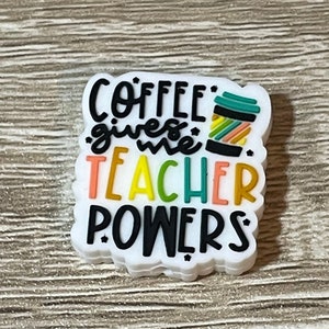 Teacher Focal Bead - Teacher Powers - Coffee - Beads for pens/keychains/wristlets