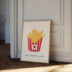 Fries Before Guys Wall Art, French Fries Print, Modern Kitchen Wall Decor, Retro French Fries Print, Food Art Print, Fried Potatoes Poster