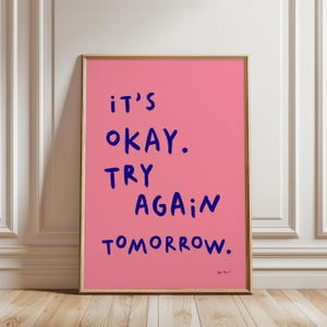It‘s Okay Try Again Tomorrow Wall Art, Retro Aesthetic Print, Trendy Wall Art, Pink Preppy Affirmation Poster, Happy Gallery Wall Print