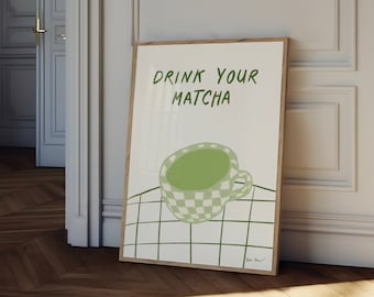 Drink Your Matcha Wall Art, Matcha Latte Poster, Tea Coffee Print, Food Illustration, Kitchen Art, Matcha Sketch, Breakfast Poster, Tea Art