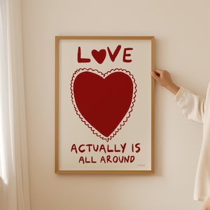 Arte de pared Love Actually Is All Around, póster con tipografía de amor, decoración del día de San Valentín, impresión de amor preppy, decoración de dormitorio femenino, impresión de corazón de moda
