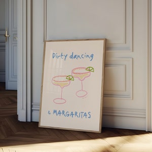 Dirty Dancing and Margaritas Wall Art, Trendy Cocktail Poster, Spicy Margarita Print, Bar Cart Wall Art, Retro Kitchen Decor, Drink Poster
