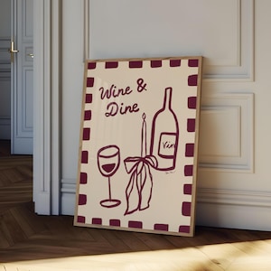 Wine and Dine poster, wijnliefhebber cadeau, diner afdrukbare, handgetekende wijn poster, esthetische eetkamer decor, moderne keuken kunst aan de muur