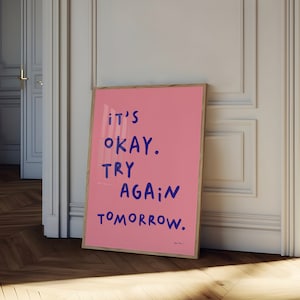 It‘s Okay Try Again Tomorrow Wall Art, Retro Aesthetic Print, Trendy Wall Art, Pink Preppy Affirmation Poster, Self Help Motivational Poster