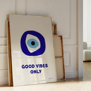 Sólo buenas vibraciones, arte de la pared del mal de ojo, cartel de afirmación del mal de ojo de moda, decoración estética de la habitación, cartel abstracto de Nazar, impresión griega del mal de ojo
