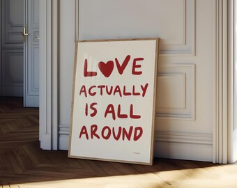 Love Actually Is All Around Wall Art, Love Typography Poster, Digital Download