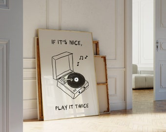 Als het leuk is, speel het twee keer muurkunst, retro vinyl poster, retro record print, funky muziek kunst aan de muur, platenspeler Art Print, groovy muziek