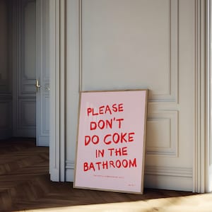 Bitte nicht Coke im Badezimmer Druck, Retro Wandkunst, trendiges Gäste Check Poster, lustiges Toiletten Poster, ästhetisches Girly Wohnheimdekor Bild 3