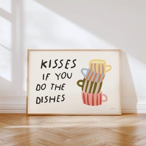 Kisses If You Do The Dishes Wall Art, Funny Kitchen Quote Print, Digital Download