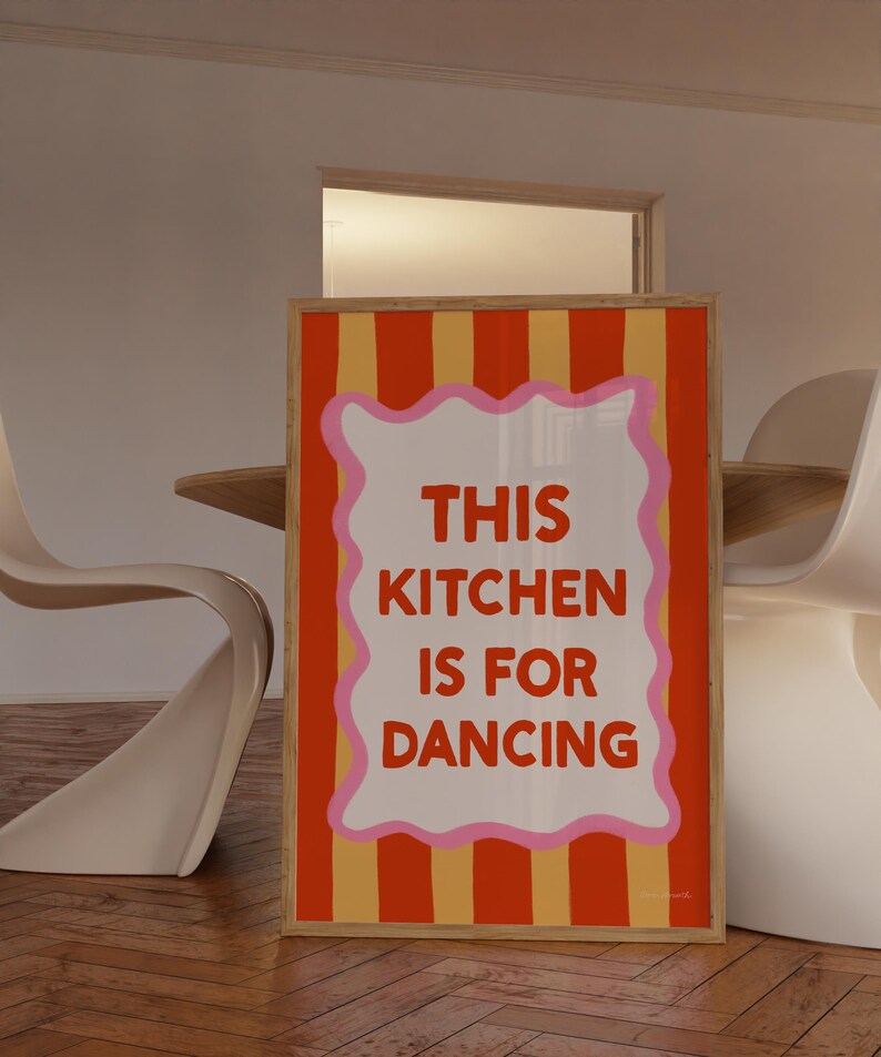 This Kitchen is for Dancing Wall Art, Cute Kitchen Decor, Trendy
