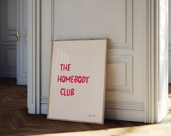 The Homebody Club Wall Art, Cute Quote Poster, Trendy Pink Print, Retro Room Decor, Minimalist Mid Century Poster, Aesthetic Heart Print