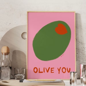 Olive You Wall Art, Pink Olive Print, Maximalist Kitchen, I Love You ...