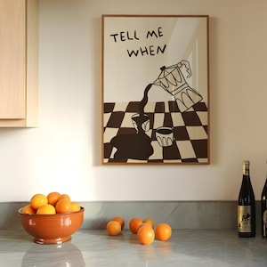 Tell Me When Coffee Wall Art, handgetekende koffie ontbijt print, geruite ontbijtespresso poster, esthetische keuken decor, mokka pot kunst