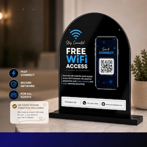 May include: Black acrylic WiFi access sign with the words "FREE WiFi ACCESS" in white and blue. Includes a QR code for easy connection, and the text "Scan to Connect". Features icons for fast connect, secure network, and for all guests.