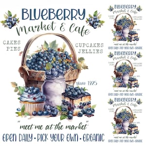 May include: A watercolour illustration for a blueberry market and cafe, showing a basket and jar filled with blueberries, cakes, and cupcakes. The text reads "Blueberry Market & Cafe" and "Meet me at the market".