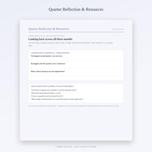May include: A white printed journal page titled Quarter Reflection & Resources by Steady Days. It features sections for looking back across three months, including prompts for patterns, wins, and appointment goals, plus a list of medical questions.