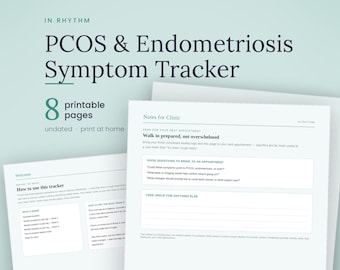 May include: A printable PCOS and Endometriosis Symptom Tracker with 8 pages. The document features sections titled Welcome, How to use this tracker, and Notes for Clinic, including prompts for medical appointments in dark blue text on white paper.