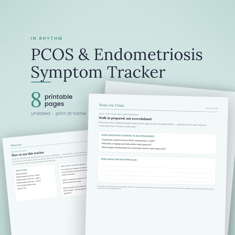 May include: A printable PCOS and Endometriosis Symptom Tracker with 8 pages. The document features sections titled Welcome, How to use this tracker, and Notes for Clinic, including prompts for medical appointments in dark blue text on white paper.