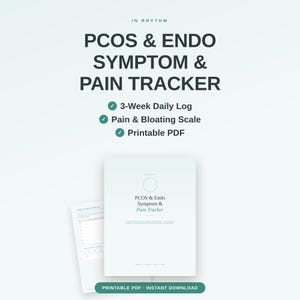 May include: A digital PCOS & Endo Symptom & Pain Tracker document featuring a 3-week daily log, pain and bloating scale, and printable PDF format. The text reads In Rhythm, PCOS & Endo Symptom & Pain Tracker, 3-Week Daily Log, Pain & Bloating Scale, Printable PDF, and Printable PDF Instant Download.