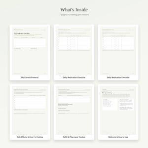 Op de afbeelding: Een digitale medicatie-tracker set met zes pagina's met de tekst What's Inside, 7 pages so nothing gets missed. Bevat My Current Protocol, Daily Medication Checklist, Side Effects & How I'm Feeling, Refill & Pharmacy Tracker en Welcome & How to Use.