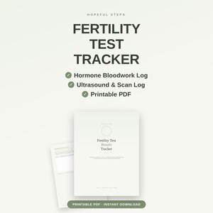Puede incluir: Un documento de seguimiento de pruebas de fertilidad con el texto Hopeful Steps, Fertility Test Tracker, Hormone Bloodwork Log, Ultrasound & Scan Log y Printable PDF. El documento presenta un dise&ntilde;o limpio con un c&iacute;rculo central.