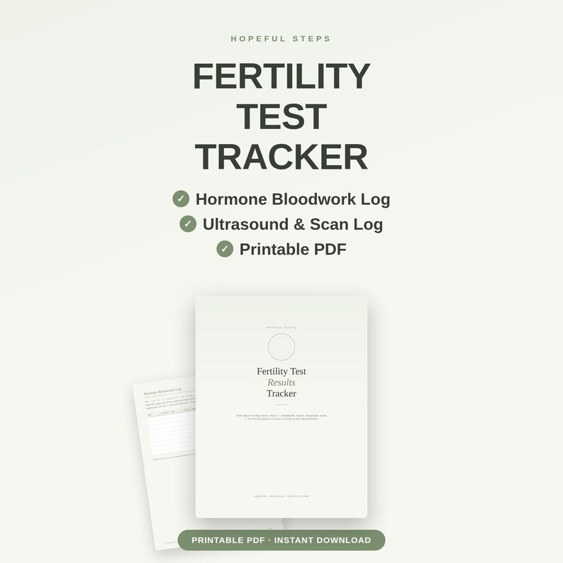 Puede incluir: Un documento de seguimiento de pruebas de fertilidad con el texto Hopeful Steps, Fertility Test Tracker, Hormone Bloodwork Log, Ultrasound & Scan Log y Printable PDF. El documento presenta un dise&ntilde;o limpio con un c&iacute;rculo central.