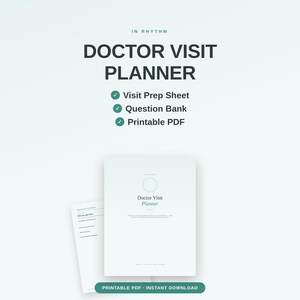 May include: A digital doctor visit planner document with a light background and dark text. The header reads IN RHYTHM DOCTOR VISIT PLANNER with checkmarks for Visit Prep Sheet, Question Bank, and Printable PDF. A bottom button says PRINTABLE PDF INSTANT DOWNLOAD.