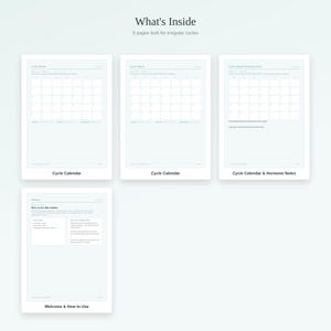Puede incluir: Un conjunto de cuatro p&aacute;ginas de planificador digital tituladas What's Inside 5 pages built for irregular cycles. Las p&aacute;ginas incluyen dos dise&ntilde;os de Cycle Calendar, una p&aacute;gina de Cycle Calendar & Hormone Notes y una de Welcome & How to Use.