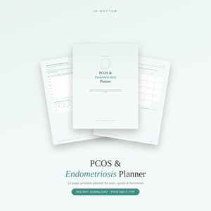 May include: A printable PCOS & Endometriosis Planner featuring a 12-page PDF layout. The cover page displays the title in dark text, while interior pages show a weekly pain and symptom log and a monthly calendar grid on a light background.