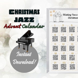 Può includere: Un calendario dell'Avvento natalizio Jazz con un'illustrazione di pianoforte a coda nero e le parole "Download istantaneo!". Il calendario presenta codici QR per ogni giorno, con il testo "Wishing You a Jazzy Christmas!"
