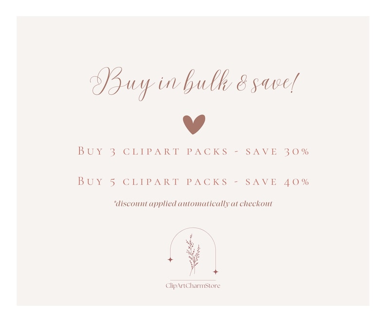 K&ouml;nnte beinhalten: Eine rosa Herzgrafik mit dem Text "Buy in bulk & save!"  BUY 3 CLIPART PACKS - SAVE 30% BUY 5 CLIPART PACKS - SAVE 40% *discount applied automatically at checkout ClipArtCharmStore