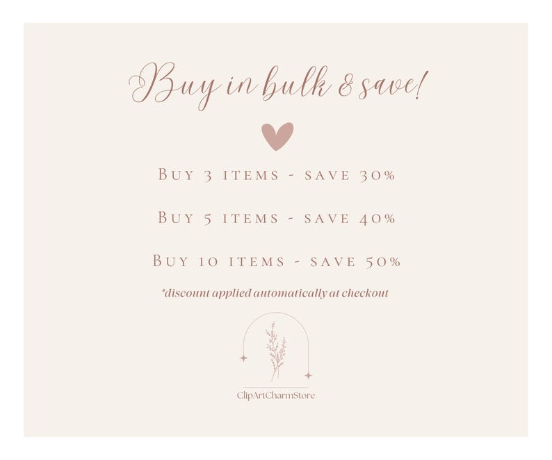 May include: A cream-colored graphic with text that reads "Buy in bulk & save!" with a pink heart. It offers discounts: Buy 3 items - save 30%, Buy 5 items - save 40%, Buy 10 items - save 50%.