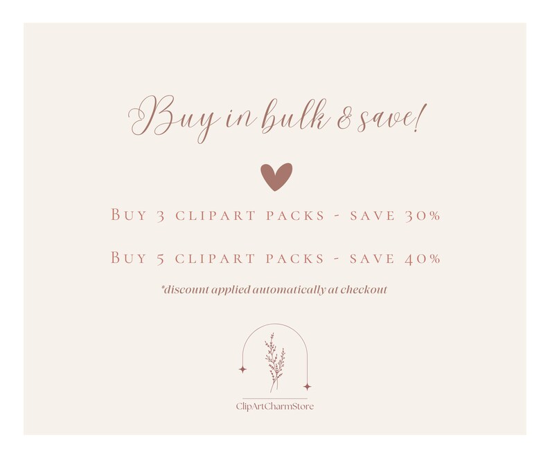 K&ouml;nnte beinhalten: Eine rosa und wei&szlig;e Grafik mit dem Text "Buy in bulk & save!" und einem Herzsymbol. Der Text darunter lautet "BUY 3 CLIPART PACKS - SAVE 30%" und "BUY 5 CLIPART PACKS - SAVE 40%". Der Text "discount applied automatically at checkout" ist ebenfalls enthalten.