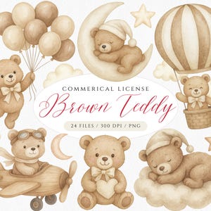 May include: Watercolour illustrations of brown teddy bears in different poses. One bear holds balloons, another sleeps on a crescent moon, and a third flies in a hot air balloon. The text "Brown Teddy" is also present.