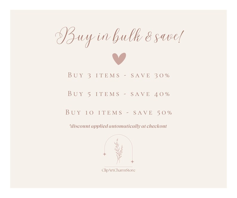 Pu&ograve; includere: Una grafica rosa e bianca con il testo "Buy in bulk & save!" e un cuore rosa. La grafica elenca gli sconti per l'acquisto di 3, 5 e 10 articoli. Il testo "discount applied automatically at checkout" &egrave; incluso. La grafica include anche il testo "ClipArtCharmStore".