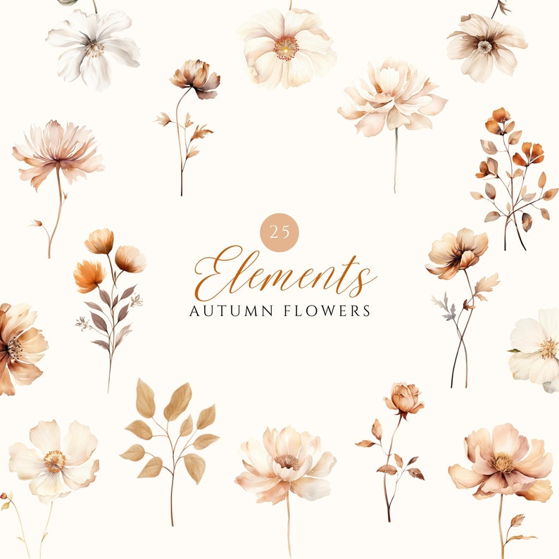 Pode incluir: 25 ilustra&ccedil;&otilde;es de aquarela de flores de outono em tons de marrom, bege e branco. As flores est&atilde;o dispostas em um padr&atilde;o circular sobre um fundo branco. O texto "25 Elements Autumn Flowers" est&aacute; no centro da imagem.