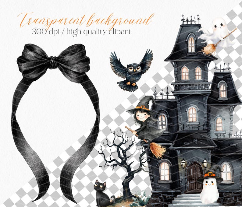 May include: Watercolor illustration featuring a black bow with long ribbons, a spooky haunted house, a black cat, an owl, a witch on a broom, and a ghost. The text "Transparent background" and "300 dpi / high quality clipart" is visible.