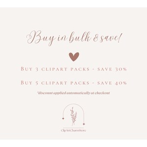 May include: A light beige graphic with text that reads "Buy in bulk & save!" and details on saving 30% or 40% when purchasing clipart packs. A heart and floral design are also included.