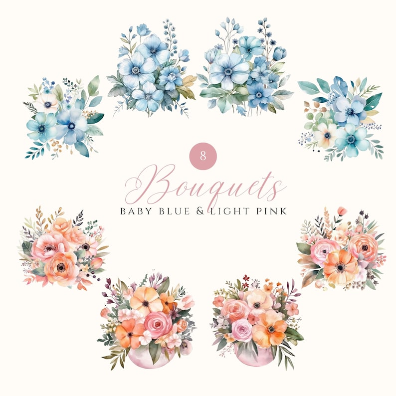 May include: Eight watercolor bouquets in baby blue and light pink. The bouquets are arranged in a circle with the text "8 Bouquets Baby Blue & Light Pink" in the center.