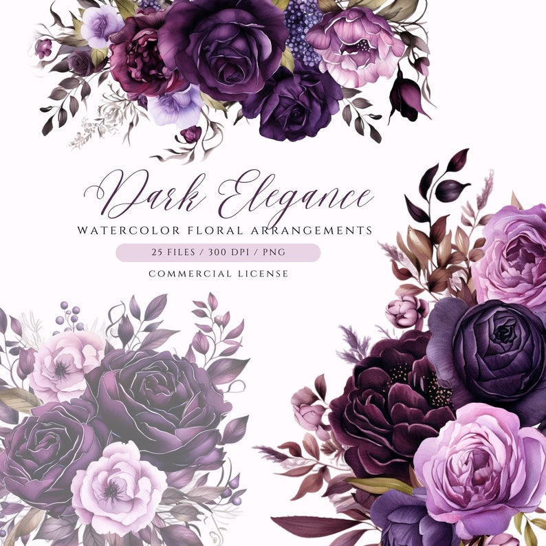 May include: A digital illustration of a watercolor floral arrangement featuring dark purple, burgundy, and light purple roses, leaves, and berries. The text "Dark Elegance Watercolor Floral Arrangements" is displayed above the image. The text "25 Files / 300 DPI / PNG" is displayed below the image. The text "Commercial License" is displayed below the image.