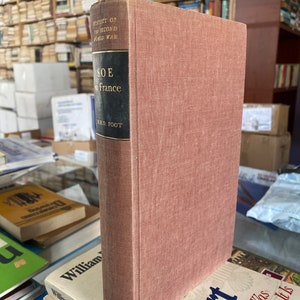 SOE in France - History of the Second World War - Published 1966 - Hardcover