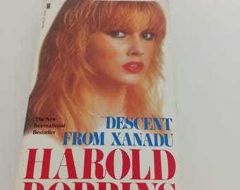 Descent from Xanadu, by Harold Robbins, Published by New English Library, London 1985