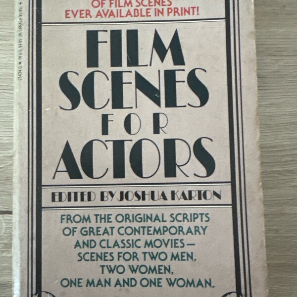 Film Scenes For  Actors, by Joshua Karton, Bantam Book, 1983