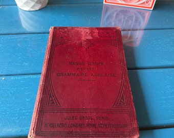 Petite Grammaire Anglaise, Septieme Edition, by A. Mauron, by Paul Verrier - Heildelberg, 1911