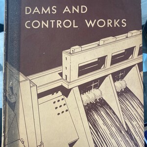 Dams and Control Works - Third Edition 1954